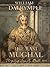 The Last Mughul by William Dalrymple