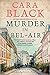 Murder in Bel-Air (Aimee Le...