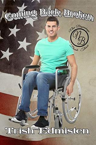 Coming Back Broken (New Beginnings #3)