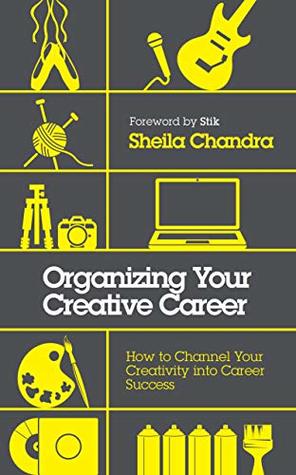 Organizing Your Creative Career (Kindle Edition)