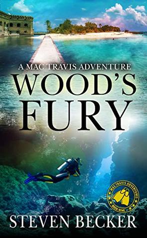 Wood's Fury (Mac Travis Adventures #9)