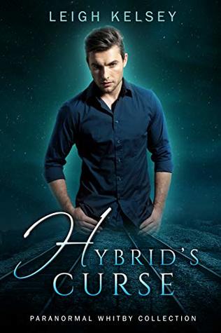 Hybrid's Curse (Kindle Edition)