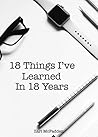 18 Things I've Le...
