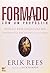 Formado com um propósito by Erik Rees