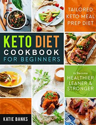 Keto Diet Cookbook for Beginners (Kindle Edition)