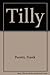 Tilly - a Novel