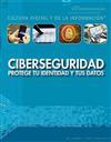 Ciberseguridad: Protege tu Identidad y tus Datos / Cybersecurity: Protecting Your Identity and Data (Cultura Digital y de la Información / Digital and Information)