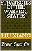 Strategies of the Warring States: Zhan Guo Ce 战国策