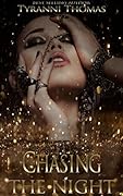 Chasing the Night