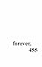 forever, 455