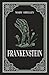 Frankenstein by Mary Wollstonecraft Shelley