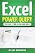 Excel Power Query: Excel for Beginners