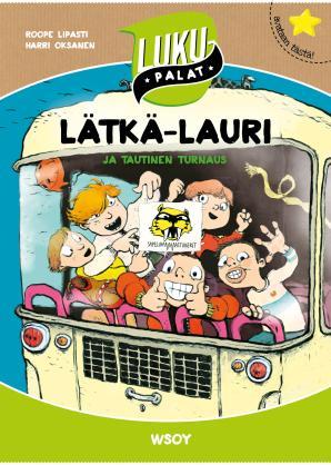 Lätkä-Lauri ja tautinen turnaus (Hardcover)