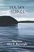 Sea, Sky, Islands: Three stories