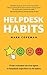 Helpdesk Habits: Become a h...