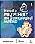 Manual of Midwifery and Gynecological Nursing by Annamma Jacob