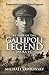 Return Of The Gallipoli Legend by Michael Lawriwsky