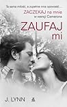Zaufaj mi by J. Lynn Zaufaj mi by J. Lynn