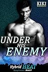 Under His Enemy (Hybrid Heat #6)