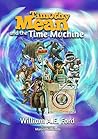 Timothy Mean and the Time Machine by William A.E. Ford