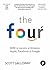 The Four. ADN-ul ascuns al Amazon, Apple, Facebook și Google
