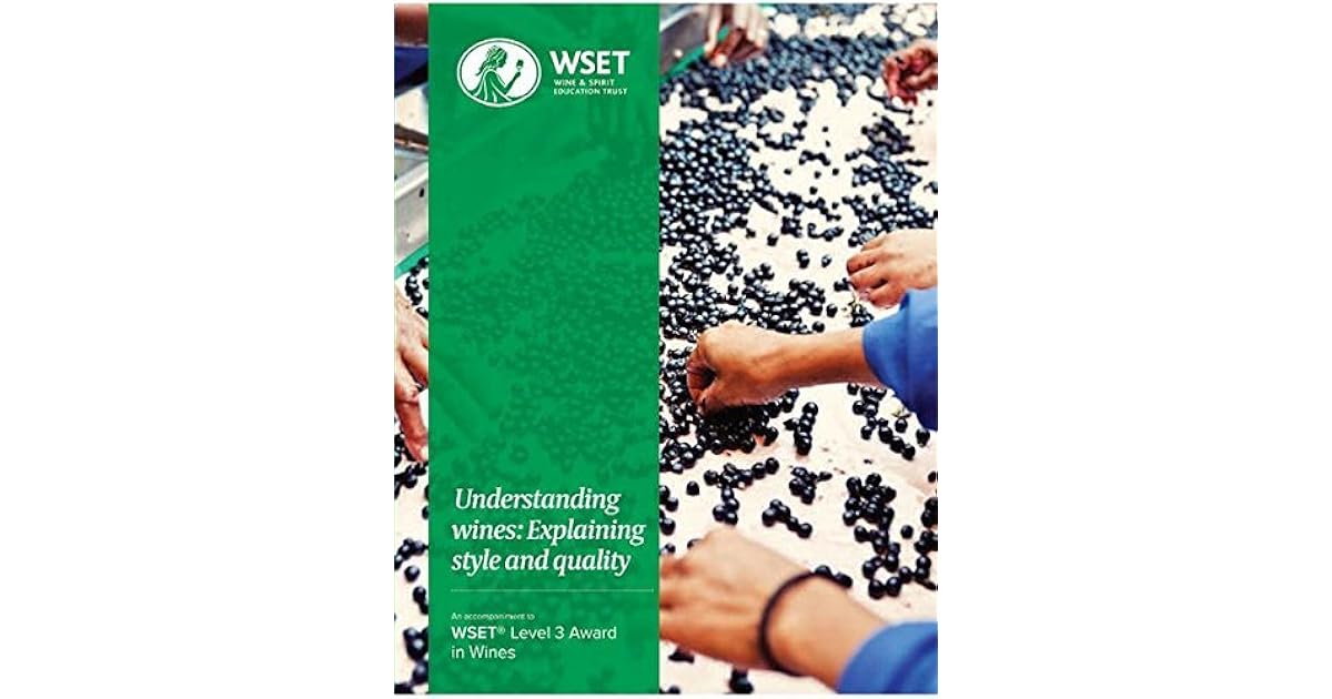 Understanding Wines Explaining style and quality by Wine & Spirit