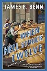 When Hell Struck Twelve
