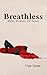 Breathless