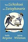 Van lichtekooi en zwiepkanarie Van lichtekooi en zwiepkanarie