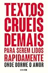Textos cruéis dem...