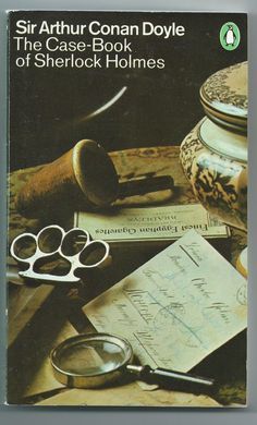 The Case-Book of Sherlock Holmes