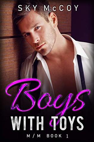 Boy With Toys (Boys With Toys, #1)