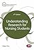 Understanding Research for Nursing Students (Transforming Nursing Practice Series)
