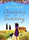 Dreaming of Tuscany