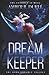 Dream Keeper