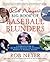 Rob Neyer's Big Book of Baseball Blunders: A Complete Guide to the Worst Decisions and Stupidest Moments in Baseball History