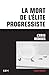 La mort de l'élite progressiste (French Edition)