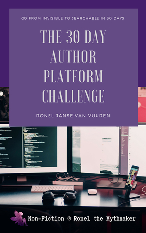 The 30 Day Author Platform Challenge (Non-Fiction @ Ronel the Mythmaker, #1)