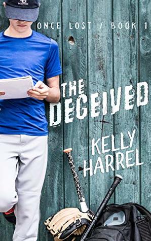 The Deceived (The Once Lost Series Book 1)