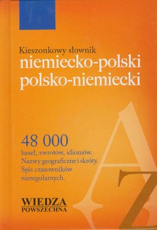 Kieszonkowy Slownik: Niemiecko-Polski Polsko-Niemiecki (Hardcover)