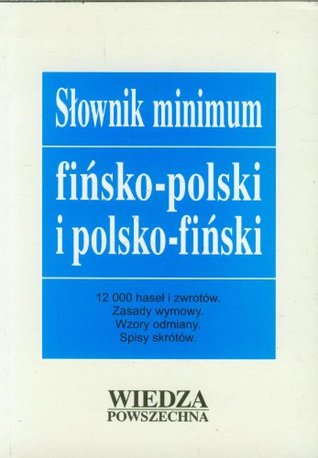 Slownik minimum finsko-polski i polsko-finski (Paperback)