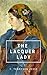 The Lacquer Lady
