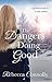 The Dangers of Doing Good (Arrangements, #4)