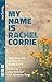 My Name is Rachel Corrie by Alan Rickman