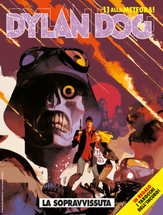 Dylan Dog n. 389: La sopravvissuta (Paperback)