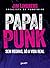 Papai punk by Jim Lindberg