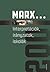 Marx… ​Interpretációk, irányzatok, iskolák by György Földes