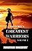 History's Greatest Warriors: Volume 1