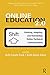 Online Education 2.0: Evolving, Adapting, and Reinventing Online Technical Communication (Baywood's Technical Communications Series)