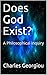 Does God Exist?: A Philosop...